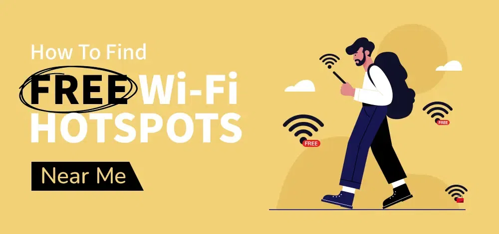 How-to-Find-Free-WiFi-Hotspots-Near-Me How to find free WiFi hotspots near you